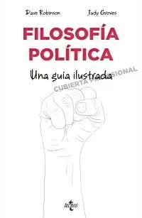 Filosofía Política. Una Guía Ilustrada