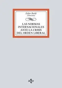 Las Normas Internacionales Ante la Crisis del Orden Liberal