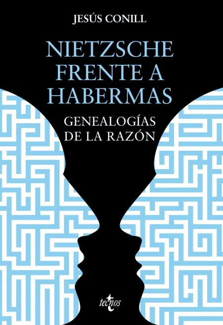 Nietzsche Frente a Habermas. Genealogías de la Razón