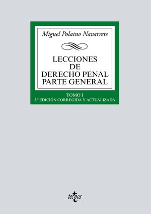 LECCIONES DE DERECHO PENAL PARTE GENERAL T.I