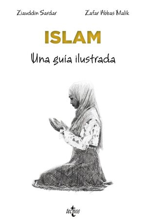 ISLAM, UNA GUÍA ILUSTRADA