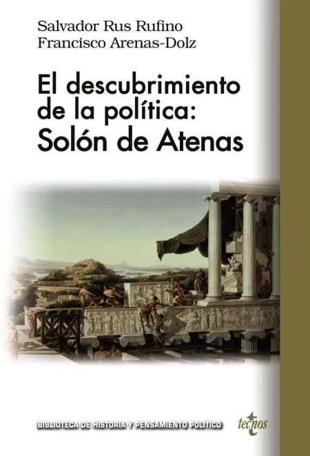 El Descubrimiento de la Política: Solón de Atenas