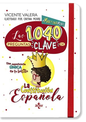 LAS 1040 PREGUNTAS CLAVE DE LA CONSTITUCIÓN ESPAÑOLA