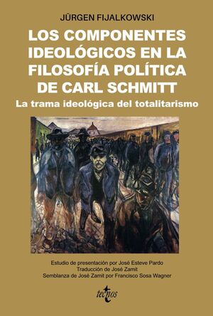 LOS COMPONENTES IDEOLÓGICOS EN LA FILOSOFÍA POLÍTICA DE CARL SCHMITT