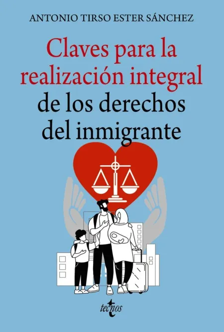 Claves para la Realizacion Integral de los Derechos del Inmigrante