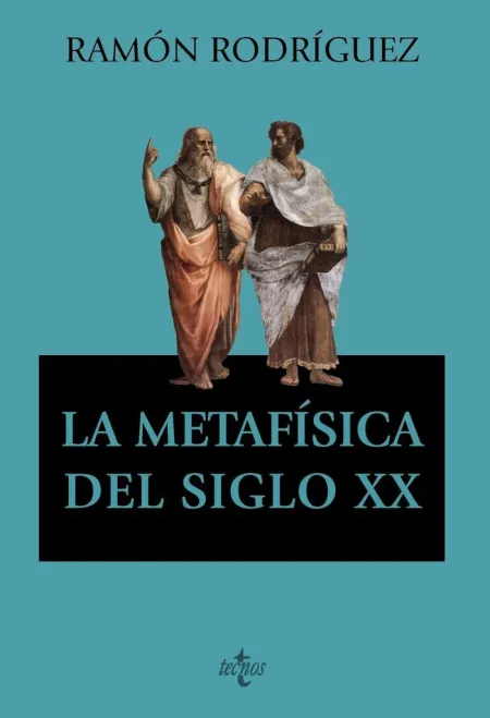 La Metafisica del Siglo Xx