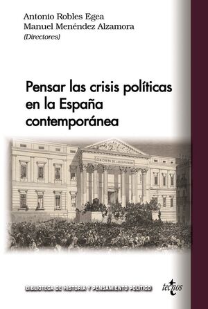 PENSAR LAS CRISIS POLÍTICAS EN LA ESPAÑA CONTEMPORANEA