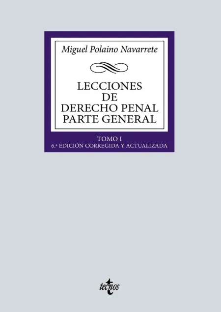 Lecciones de Derecho Penal Parte General T. i