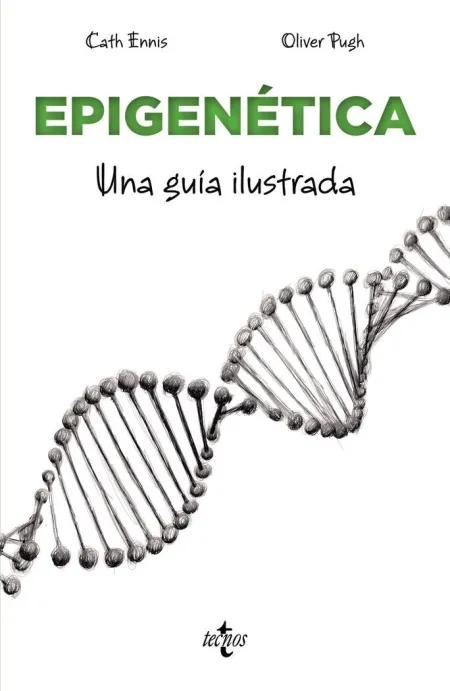 Epigenética. Una Guia Ilustrada