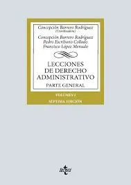 Lecciones de Derecho Administrativo. Parte General Vol. 1