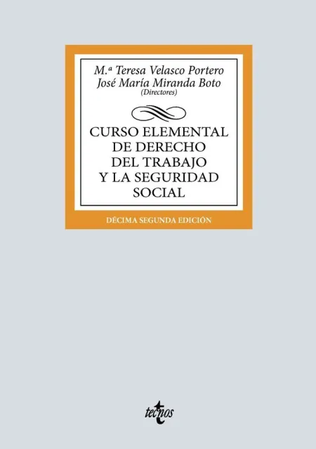 Curso Elemental de Derecho del Trabajo y la Seguridad Social
