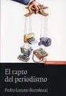 Rapto del Periodismo, el