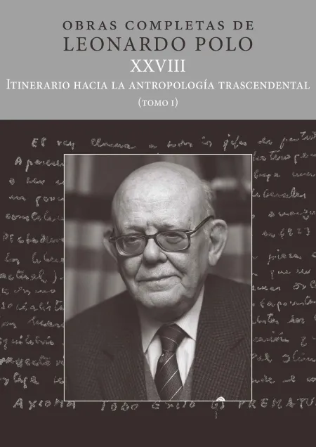 (L. p. Xxviii) Itinerario Hacia la Antropología Trascendental