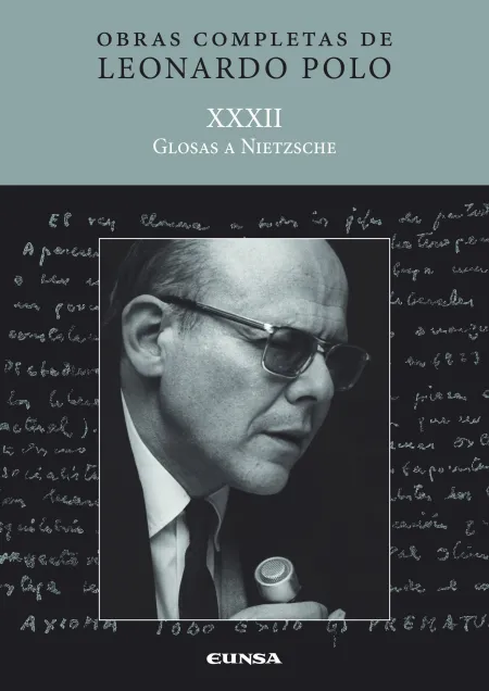 (L. p. Xxxii) Glosas a Nietzsche