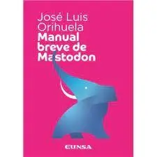 Manual Breve de Mastodon