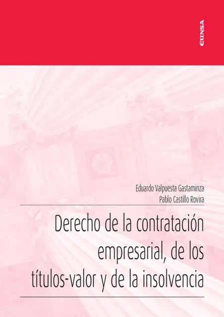 Derecho de la Contratacion Empresarial, de los Titulos-Valor y de la Insolvencia