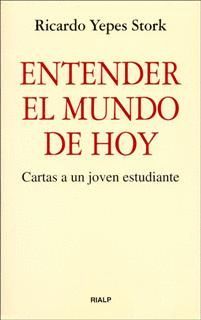ENTENDER EL MUNDO DE HOY