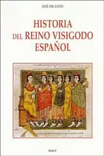 Historia del Reino Visigodo Español