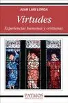 Virtudes Experiencias Humanas y Cristianas