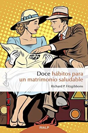 DOCE HABITOS PARA UN MATRIMONIO SALUDABLE