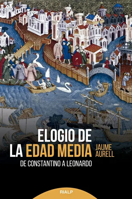 Elogio de la Edad Media de Constantino a Leonardo