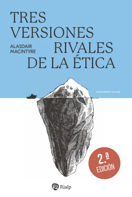 Tres Versiones Rivales de la Etica