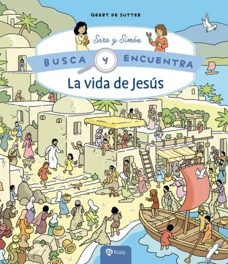 La Vida de Jesus. Busca y Encuentra