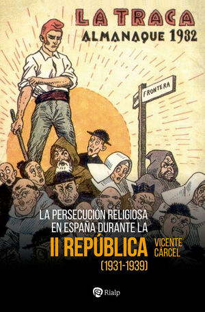 LA PERSECUCION RELIGIOSA EN ESPAÑA DURANTE LA II REPUBLICA