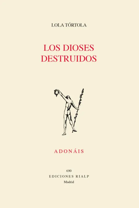 Los Dioses Destruidos