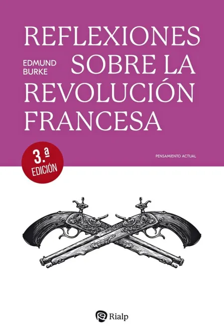 Reflexiones Sobre la Revolución Francesa