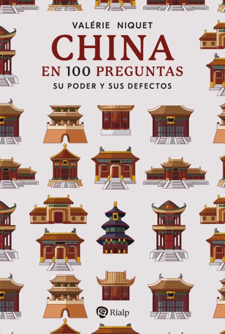 China en 100 Preguntas. Su Poder y Sus Defectos