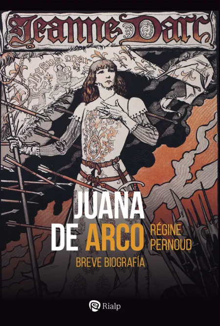 Juana de Arco. Breve Biografía