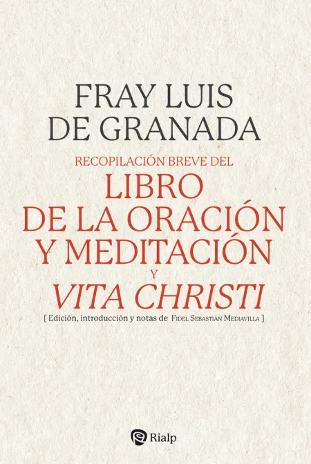 Recopilación Breve del Libro de la Oración y Meditación y Vita Christi
