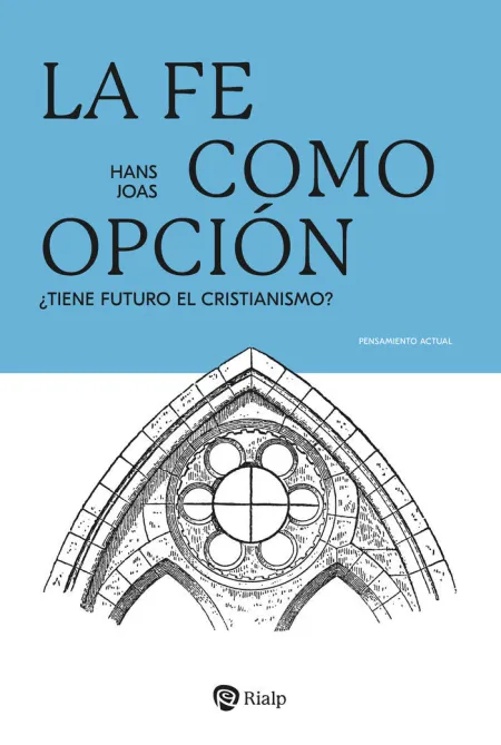 La Fe Como Opción