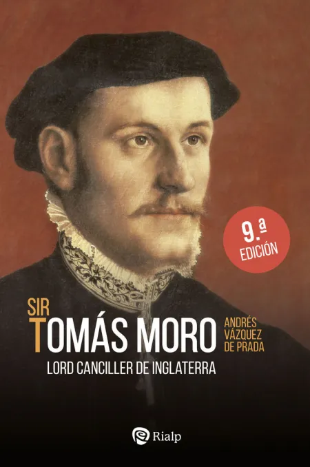 Sir Tomas Moro. Lord Canciller de Inglaterra