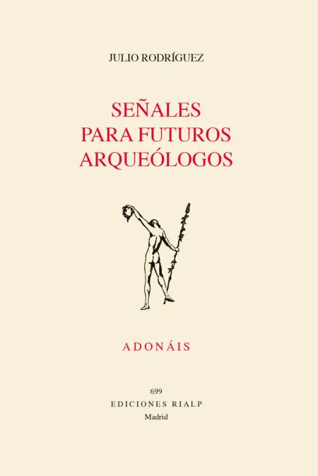 Señales para Futuros Arqueólogos