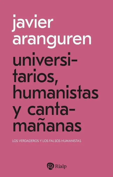 Universitarios, Humanistas y Cantamañanas