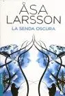La Senda Oscura