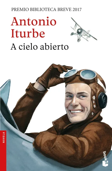 A Cielo Abierto (Premio Biblioteca Breve 2017)