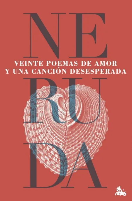 Veinte Poemas de Amor y una Canción Desesperada