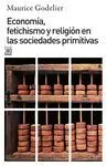 Economia, Fetichismo y Religion en las Sociedades