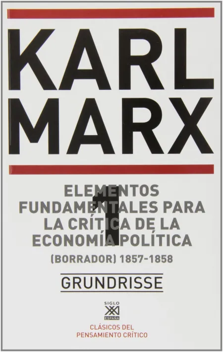 Elementos Fundamentales para la Crítica de la Economía Política