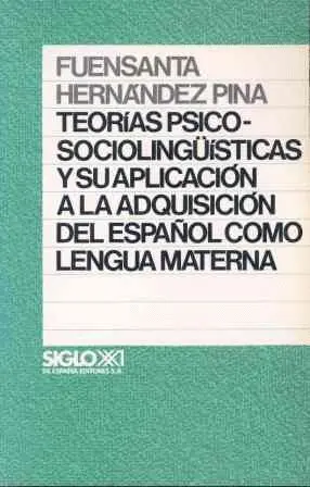 Teorias Psicosociolinguisticas y Aplicacion a Adquisicion Español