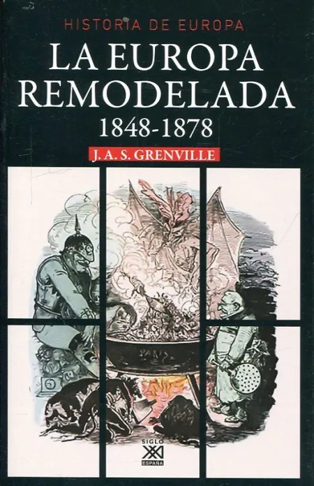 La Europa Remodelada 1848-1878