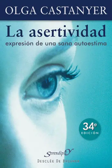La Asertividad: Expresión de una Sana Autoestima