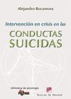 INTERVENCIÓN EN CRISIS EN LAS CONDUCTAS SUICIDAS