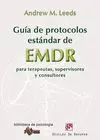 Guía de Protocolos Estándar de Emdr para Terapeutas, Supervisores y Consultores