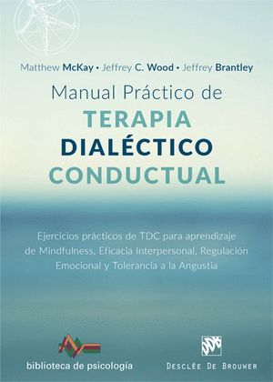 MANUAL PRACTICO DE TERAPIA DIALECTICO CONDUCTUAL