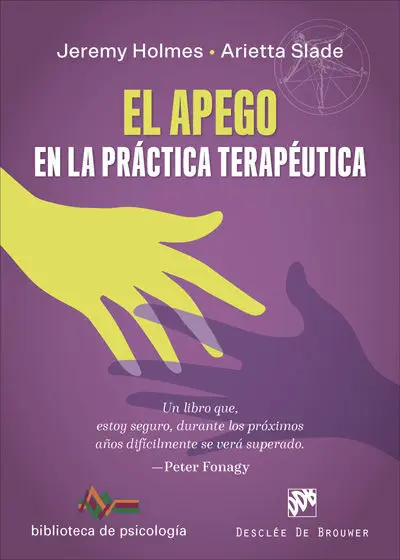 El Apego en la Practica Terapeutica