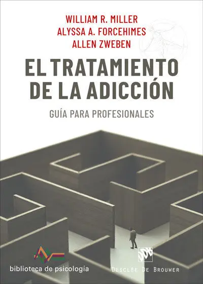 El Tratamiento de la Adiccion. Guía para Profesionales